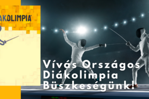 Év végi Vívás Országos Diákolimpia Büszkeségünk! Év végi Vívás Országos Diákolimpia Büszkeségünk!